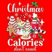 Christmas Calories DonT Count Toddler T-Shirt