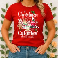 Christmas Calories DonT Count Womens T-Shirt