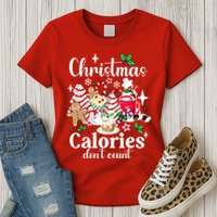 Christmas Calories DonT Count Womens T-Shirt
