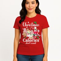 Christmas Calories DonT Count Womens T-Shirt