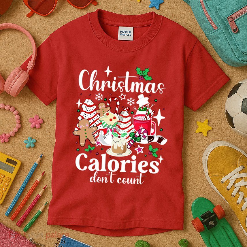 Christmas Calories DonT Count Kids T-Shirt