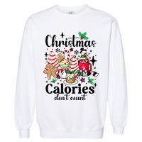Christmas Calories DonT Count Garment-Dyed Sweatshirt