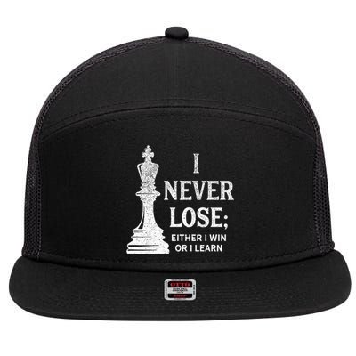 Classic Chess Design I Never Lose I Either Win Or Learn 7 Panel Mesh Trucker Snapback Hat