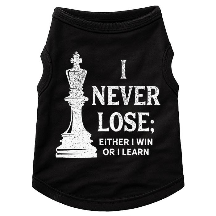 Classic Chess Design I Never Lose I Either Win Or Learn Doggie Tank