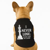 Classic Chess Design I Never Lose I Either Win Or Learn Doggie Tank