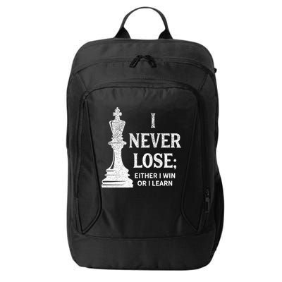 Classic Chess Design I Never Lose I Either Win Or Learn City Backpack