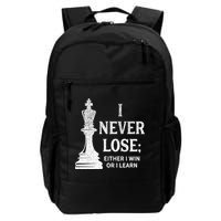 Classic Chess Design I Never Lose I Either Win Or Learn Backpack