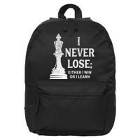 Classic Chess Design I Never Lose I Either Win Or Learn 16 in Basic Backpack
