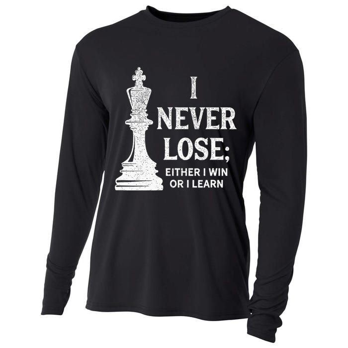 Classic Chess Design I Never Lose I Either Win Or Learn Cooling Performance Long Sleeve Crew
