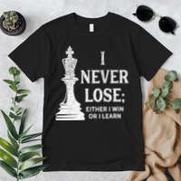 Classic Chess Design I Never Lose I Either Win Or Learn Premium T-Shirt