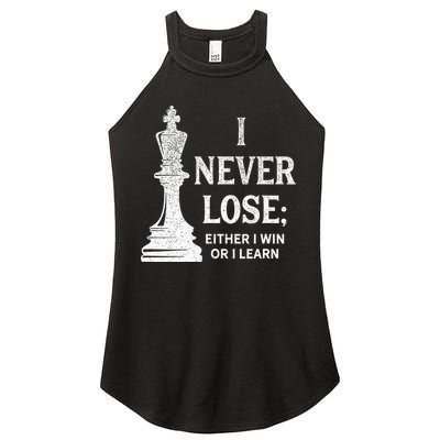 Classic Chess Design I Never Lose I Either Win Or Learn Women's Perfect Tri Rocker Tank