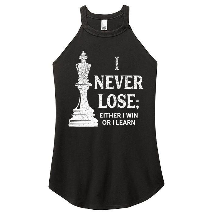 Classic Chess Design I Never Lose I Either Win Or Learn Women's Perfect Tri Rocker Tank