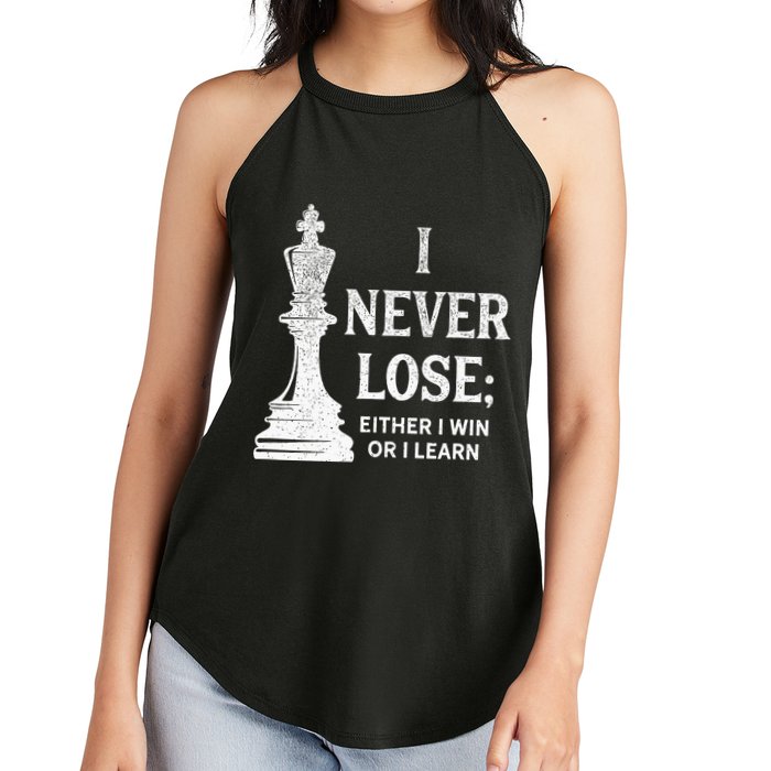 Classic Chess Design I Never Lose I Either Win Or Learn Women's Perfect Tri Rocker Tank