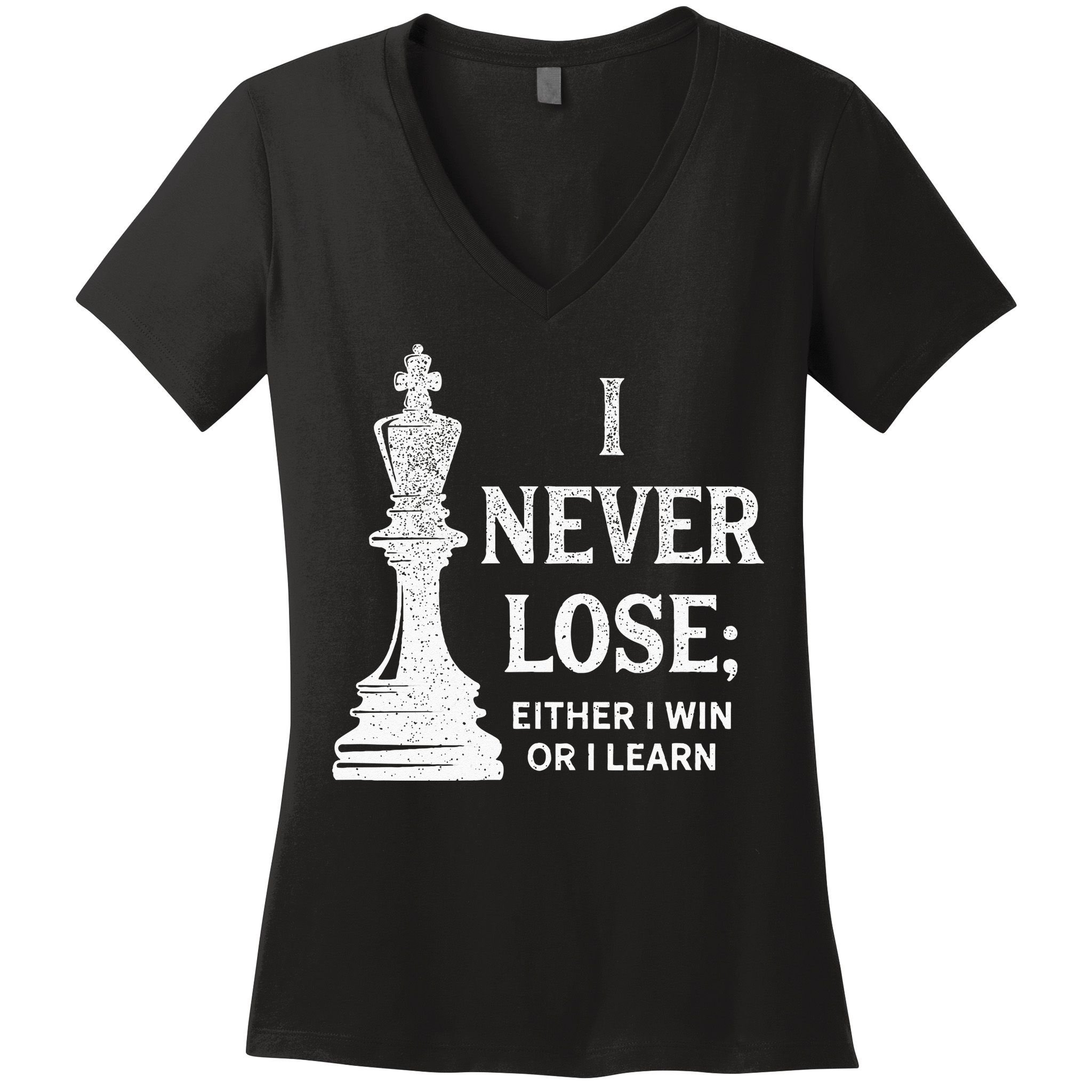 Classic Chess Design I Never Lose I Either Win Or Learn Women's V-Neck T-Shirt