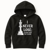 Classic Chess Design I Never Lose I Either Win Or Learn Kids Hoodie