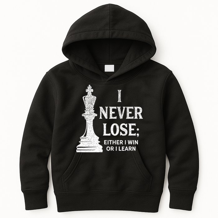 Classic Chess Design I Never Lose I Either Win Or Learn Kids Hoodie