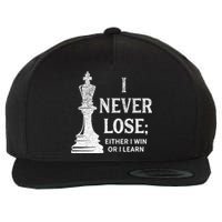 Classic Chess Design I Never Lose I Either Win Or Learn Wool Snapback Cap