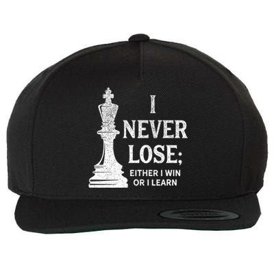 Classic Chess Design I Never Lose I Either Win Or Learn Wool Snapback Cap