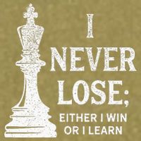 Classic Chess Design I Never Lose I Either Win Or Learn Garment-Dyed Women's Muscle Tee