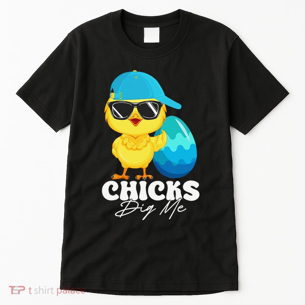 Cute Chicks Dig Me Happy Easter Funny Baby Chick With Egg Tall T-Shirt