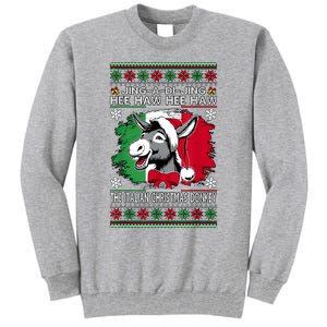 Chingedy Ching Dominick The Italian Christmas Donkey Xmas Tall Sweatshirt