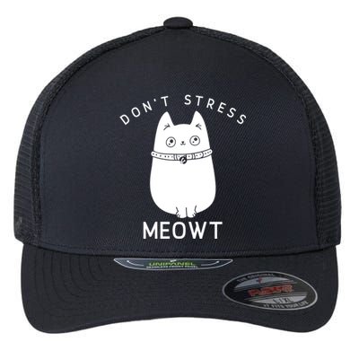 Cute Cat Don’t Stress Meowt Great Gift Flexfit Unipanel Trucker Cap