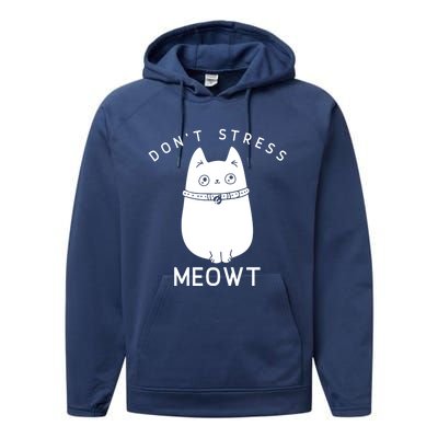 Cute Cat Don’t Stress Meowt Great Gift Performance Fleece Hoodie