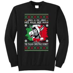 Chingedy Ching Dominick The Italian Christmas Donkey Xmas Tall Sweatshirt