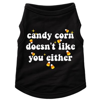 CANDY CORN DOESN'T LIKE YOU EITHER Funny Halloween Meme Doggie Tank