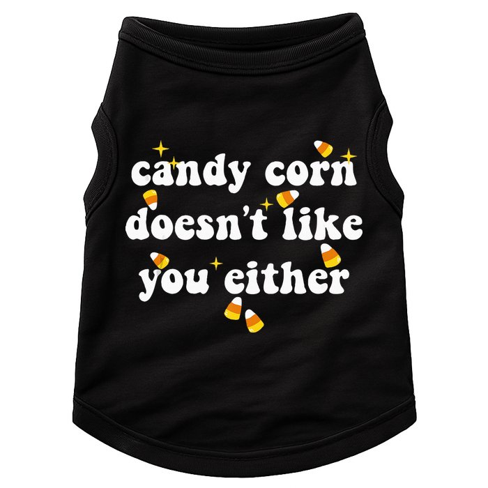 CANDY CORN DOESN'T LIKE YOU EITHER Funny Halloween Meme Doggie Tank