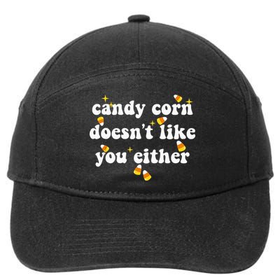 CANDY CORN DOESN'T LIKE YOU EITHER Funny Halloween Meme 7-Panel Snapback Hat