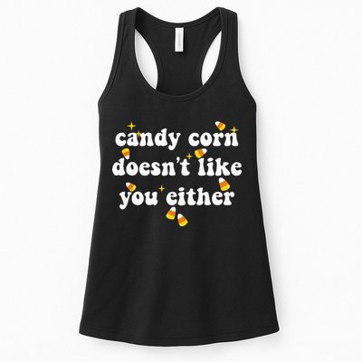 CANDY CORN DOESN'T LIKE YOU EITHER Funny Halloween Meme Womens Tank Top