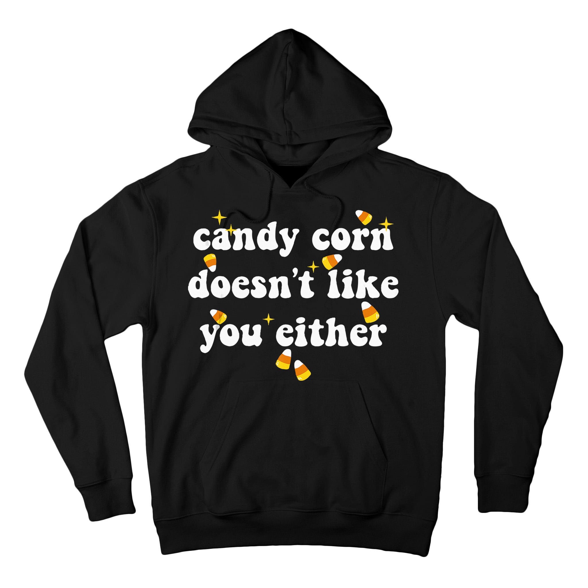 CANDY CORN DOESN'T LIKE YOU EITHER Funny Halloween Meme Tall Hoodie