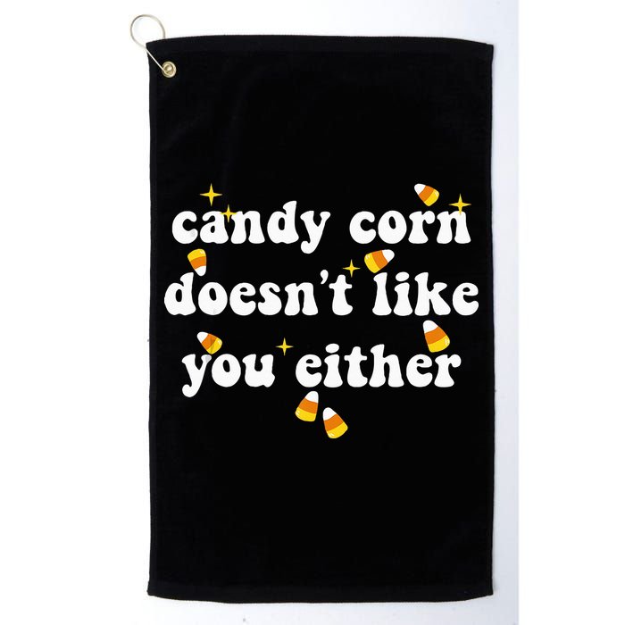 CANDY CORN DOESN'T LIKE YOU EITHER Funny Halloween Meme Golf Towel