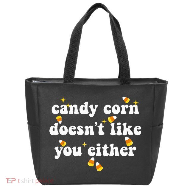CANDY CORN DOESN'T LIKE YOU EITHER Funny Halloween Meme Zip Tote Bag