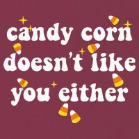 CANDY CORN DOESN'T LIKE YOU EITHER Funny Halloween Meme 16oz Travel Tumbler
