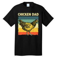 Cool Chicken Dad For Men Father Hen Chicken Farmer Whisperer Tall T-Shirt