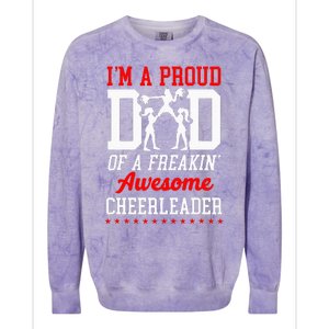 Cheer Cheerleading Dad Father IM A Proud Dad Of A Freakin Colorblast Crewneck Sweatshirt