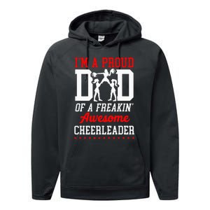 Cheer Cheerleading Dad Father IM A Proud Dad Of A Freakin Performance Fleece Hoodie