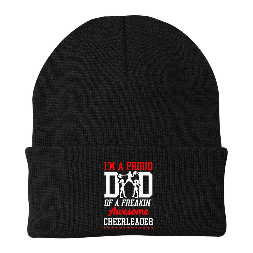 Cheer Cheerleading Dad Father IM A Proud Dad Of A Freakin Beanie