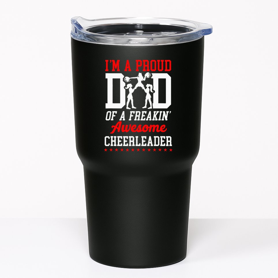 Cheer Cheerleading Dad Father IM A Proud Dad Of A Freakin Tumbler