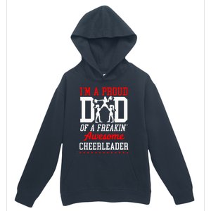 Cheer Cheerleading Dad Father IM A Proud Dad Of A Freakin Urban Pullover Hoodie