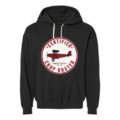 Certified Crop Duster Planes And Aerial Garment-Dyed Fleece Hoodie