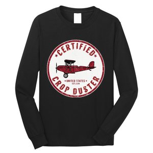 Certified Crop Duster Planes And Aerial Long Sleeve Shirt