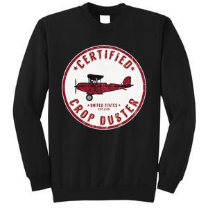 Certified Crop Duster Planes And Aerial Sweatshirt