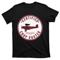 Certified Crop Duster Planes And Aerial T-Shirt