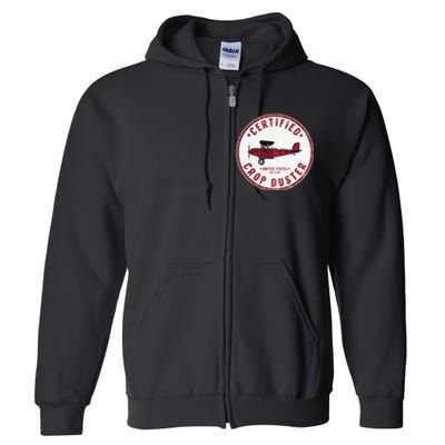 Certified Crop Duster Planes And Aerial Full Zip Hoodie