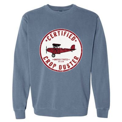 Certified Crop Duster Planes And Aerial Garment-Dyed Sweatshirt