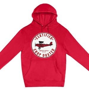 Certified Crop Duster Planes And Aerial Premium Pullover Hoodie