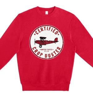 Certified Crop Duster Planes And Aerial Premium Crewneck Sweatshirt